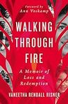 Walking Through Fire: A Memoir of L
