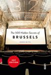 The 500 Hidden Secrets of Brussels