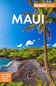 Fodor's Maui: With Molokai & Lanai (Full-color Travel Guide)