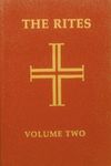 Rites of the Catholic Church (Rites of the Catholic Church, Vol. 2) by Liturgical Press (1990) Paperback