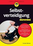 Selbstverteidigung für Dummies (German Edition)