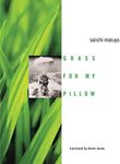 Grass For My Pillow (Modern Asian Literature)