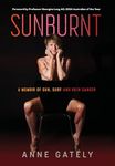 SUNBURNT: A memoir of sun, surf and skin cancer