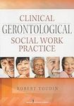 Clinical Gerontological Social Work