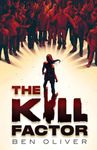 The Kill Factor: for fans of Squid Game and Black Mirror