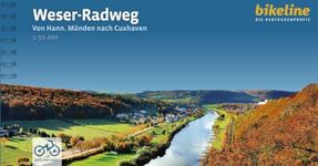 Weser-Radweg Von Hann. Münden nach Cuxhaven (Radtourenbücher)