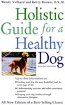 Holistic Guide for a Healthy Dog