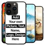 Personalised Phone Case compatible with iPhone 16 Pro Max, Add Your Text, Picture, Design, Logo on Shockproof Bumper back Cover Customised Gift idea for Birthday, Wedding, Anniversary, Special Moments