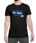 Luxyl Unisex I Slipped On Mah Beans T-Shirt Black Large