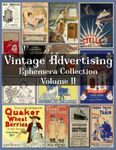 Vintage Advertising, Ephemera Collection, Volume 2, 30 Sheets, 241 Individual Pieces: Perfect for scrap-booking, card making, junk journals, decoupage, collage, mixed media and other paper crafts