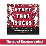 Stuff That Sucks: A Teen's Guide to