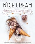 N'ice Cream: 80+ Recipes for Healthy, Homemade Vegan Ice Creams