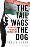 The Tail Wags the Dog: International Politics and the Middle East