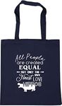 Hippowarehouse All People Are Are Created Equal But Only The Finest Love Hippos Tote Shopping Gym Beach Bag 42cm x38cm, 10 litres