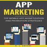 App Marketing: Top Mobile App Monet