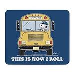CafePress Snoopy This is How I Roll