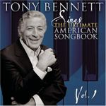 Tony Bennett Sings The Ultimate American Songbook, Vol. 1 + 2 Bonus Tracks