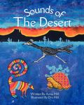 Sounds of The Desert: A Children's Book celebrating the animals of the Sonoran Desert.