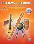 Hot Jams for Recorder: With Guitar and Drum, Book and Online Audio