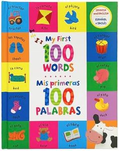 My First 100 Words - Mis Primeras 100 Palabras - English / Spanish First Words Bilingual Book, Ages 1-7 (en español)