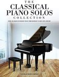 The Classical Piano Solos Collection: 106 Graded Pieces from Baroque to the 20th C. Compiled & Edited by P. Low, S. Schumann, C. Siagian