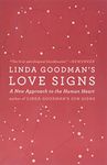 Linda Goodman's Love Signs: A New Approach to the Human Heart