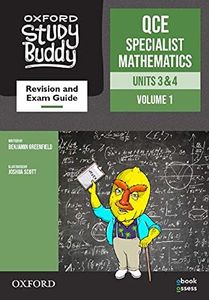 Oxford Study Buddy QCE Specialist Mathematics Units 3&4 Revision and exam guide: Queensland Curriculum