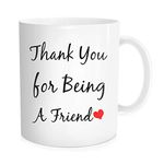 Waldeal Friends Coffee Mug for Men Women, Thank You for Being A Friend Tea Cup, Gift for New Friend Birthday her him Co-Worker Students Client, White Fine Bone Ceramic 11 OZ