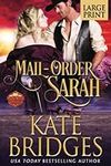Mail-Order Sarah: Large Print Editi