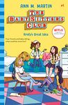 Kristy's Great Idea (The Babysitters Club 2020 Book 1)