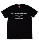 Quirkipedia Don't Wait for Your Moment - Generate Them Math Science Tshirts, Nerd Tshirts, Geeky Mens Tshirts Halfsleeve Tshirts, M Black