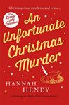 An Unfortunate Christmas Murder: A charming and festive British cosy mystery (The Dinner Lady Detectives Book 2)