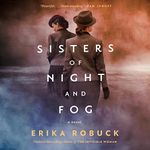 Sisters of Night and Fog: A WWII No