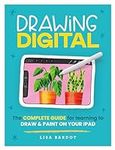 Drawing Digital: The complete guide