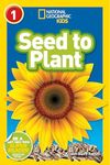 Seed to Plant (National Geographic 