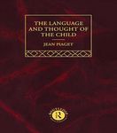 Language and Thought of the Child: Selected Works vol 5