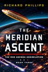 The Meridian Ascent (Rho Agenda Assimilation Book 3)