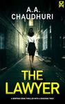 THE LAWYER a gripping crime thriller with a shocking twist (The Carver and Kramer Series Book 1)