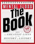 Mental_Floss: The Book: The Greates
