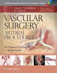 Master Techniques in Surgery Vascular Surgery Arterial Procedures (Hb 2016)