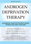 Androgen Deprivation Therapy: An Essential Guide for Prostate Cancer Patients and Their Loved Ones