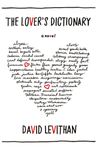 The Lover’s Dictionary: A Love Story in 185 Definitions