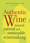 Authentic Wine – Toward Natural and Sustainable Winemaking