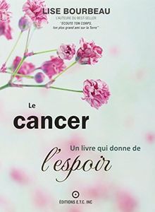 Le cancer 