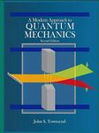 A Modern Approach to Quantum Mechanics