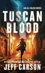 Tuscan Blood (Ali Falco Book 2)