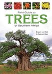 Field Guide to Trees of Southern Africa (Field Guide To... (Struik Publishers))