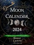 Moon Calendar 2024: Astrological Ca