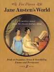 Jane Austen's World: Evocative music from the classic feature films Pride & Prejudice, Sense