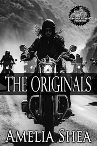 The Originals (Ghosttown Riders Book 10)